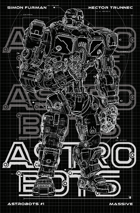 ASTROBOTS #1 | MASSIVE EXCLUSIVE BLUEPRINT BLACK VAR LTD 300