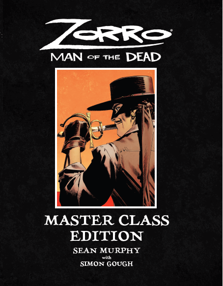 ZORRO: MAN OF THE DEAD HARDCOVER BUNDLE (MASTERCLASS + ARTIST EDITION)
