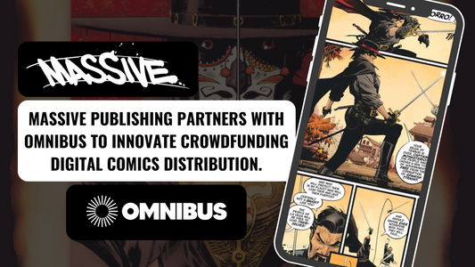 Massive Publishing Partners With Omnibus To Innovate Crowdfunding Digital Comics Distribution
