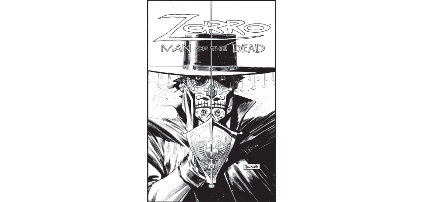 ZORRO: MAN OF THE DEAD HARDCOVER VOL 01 ARTIST EDITION