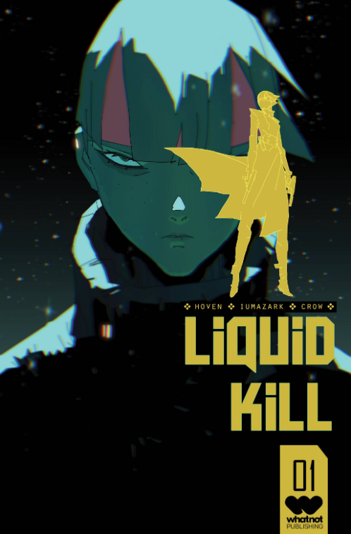LIQUID KILL #1 | CVR B IUMAZARK